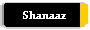 Shanaaz