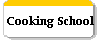 Cooking School