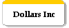 Dollars Inc