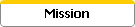 Mission